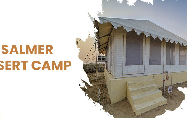 Best Luxury Desert Camps in Jaisalmer