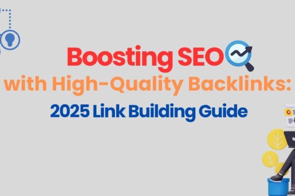 Boosting SEO with High-Quality Backlinks:2025 Link Building Guide Boosting SEO with High-Quality Backlinks:2025 Link Building Guide