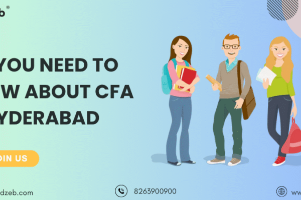 Is CFA Coaching in Hyderabad Worth Your Money and Time? CFA COACHING IN HYDERABAD