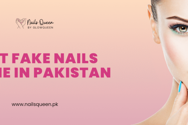 Explore the Best Nail Styles to Buy Fake Nails Online in Pakistan Best fake nails online in Pakistan
