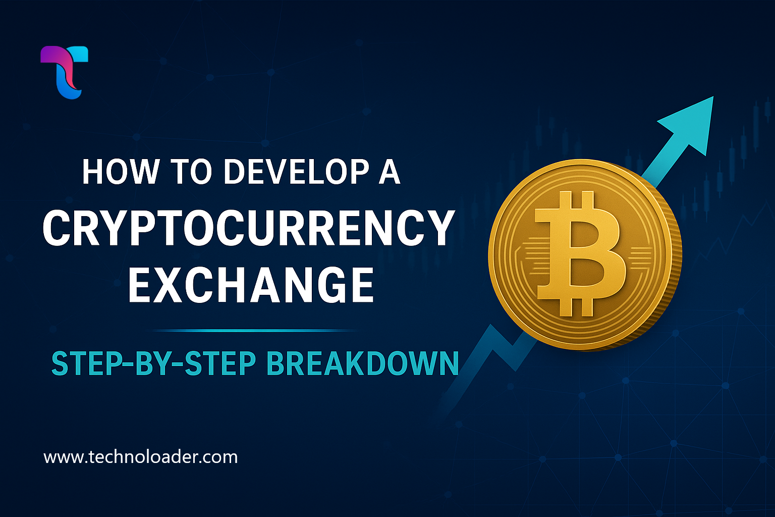 How to Develop a Cryptocurrency Exchange: Step-by-Step Breakdown Cryptocurrency Exchange development guide