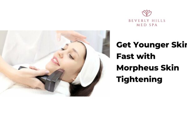 Get Younger Skin Fast with Morpheus Skin Tightening morpheus skin tightening