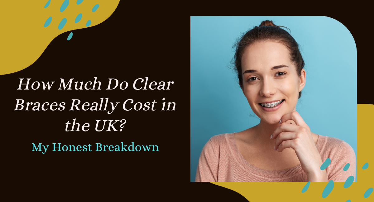 how much do braces cost UK