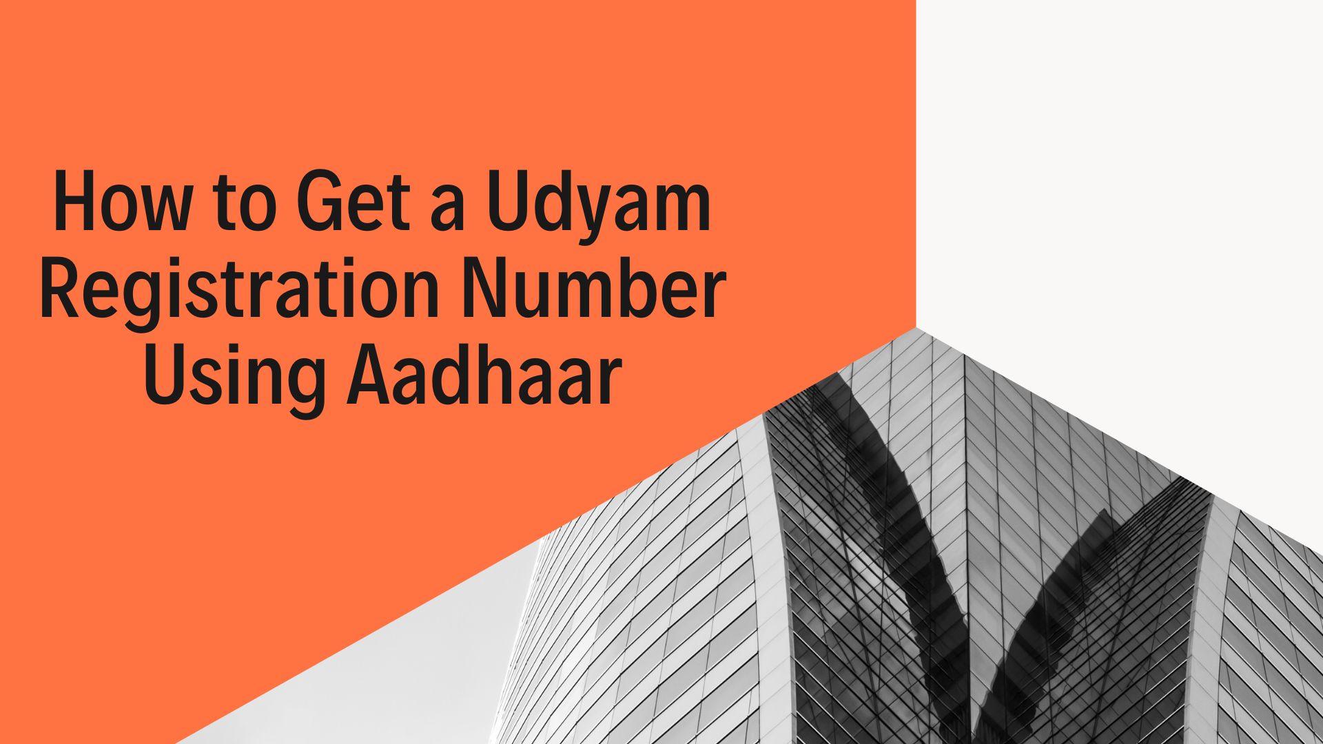 How to Get a Udyam Registration Number Using Aadhaar