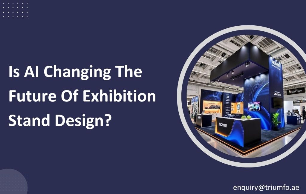 AI Changing The Future Of Exhibition Stand Design
