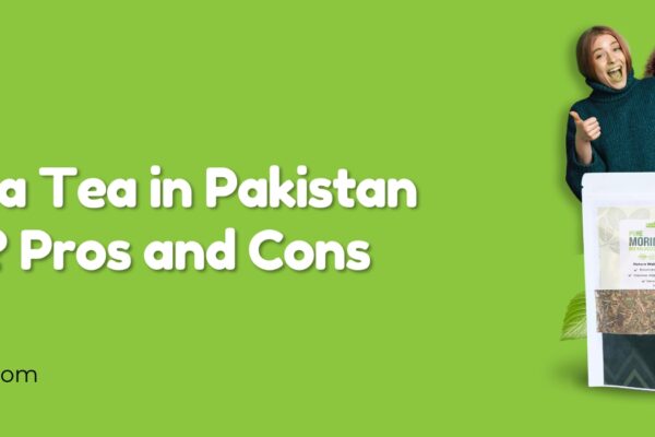 Moringa Tea Price in Pakistan: A Natural Detox & Energy Boosting Guide Moringa Tea in Pakistan