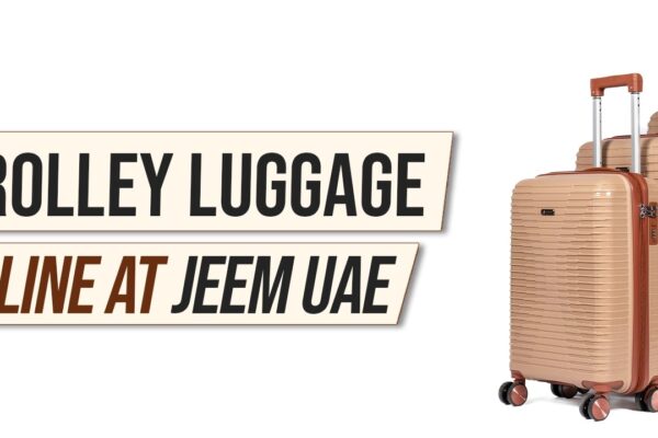 Shop Trolley Luggage Sets Online at JEEM UAE Shop Trolley Luggage Sets Online at JEEM UAE