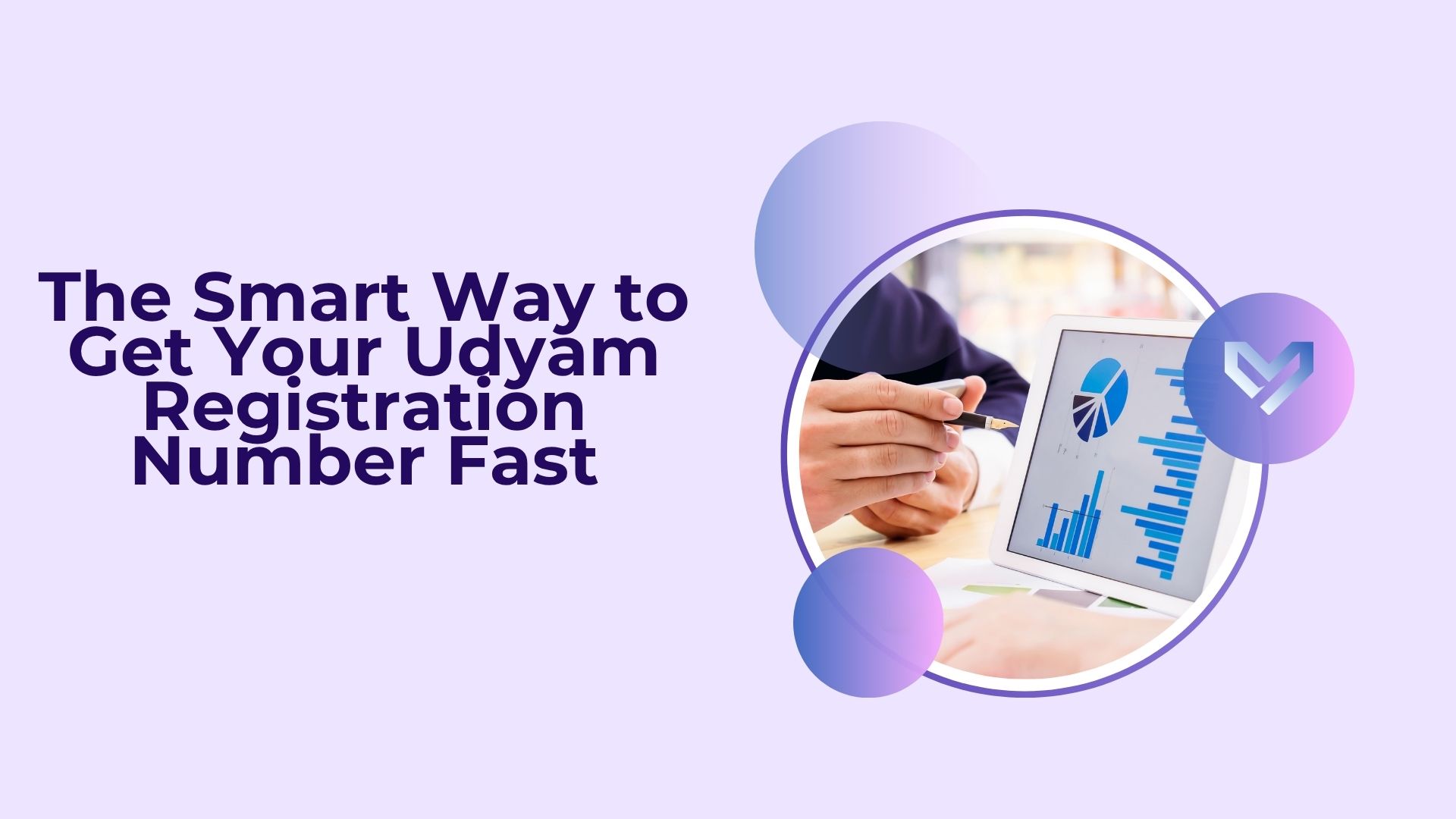 The Smart Way to Get Your Udyam Registration Number Fast