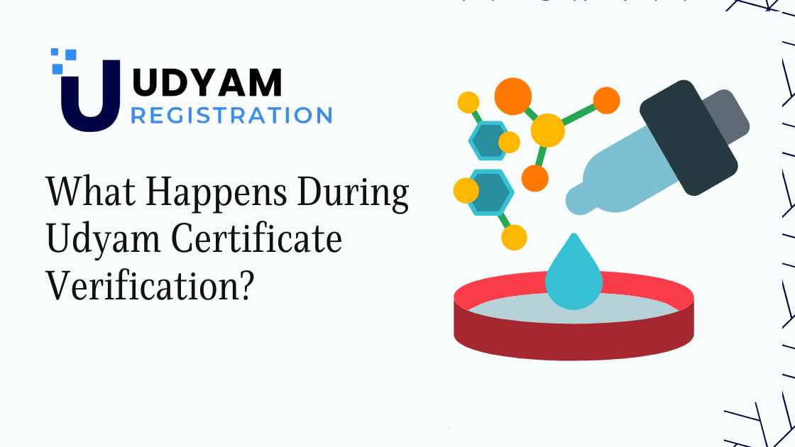 What Happens During Udyam Certificate Verification?