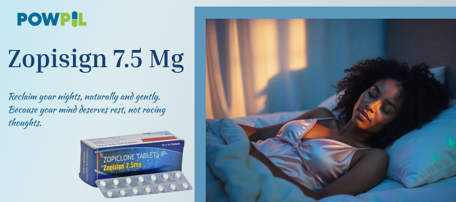 Zopisign 7.5mg Tablets: A Reliable Aid for Restful Sleep