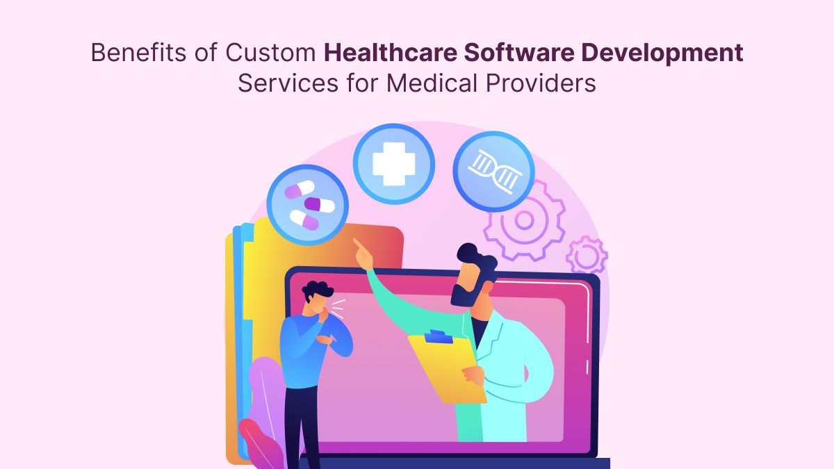 Healthcare Software Development Services