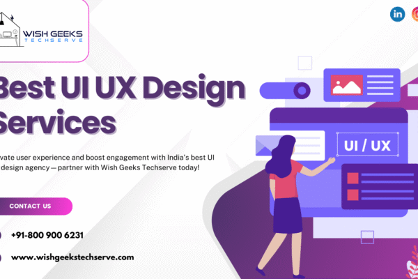 Best UI/UX Design Agency in India—Wish Geeks Techserve