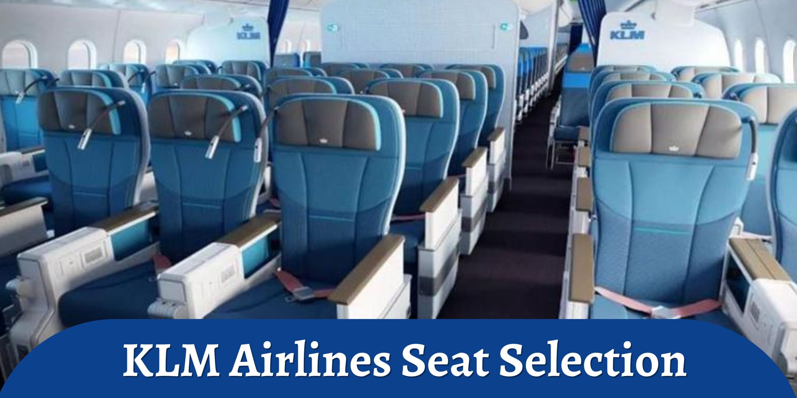 KLM Airlines Seat Selection