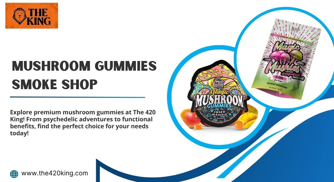 Mushroom Gummies Smoke Shop