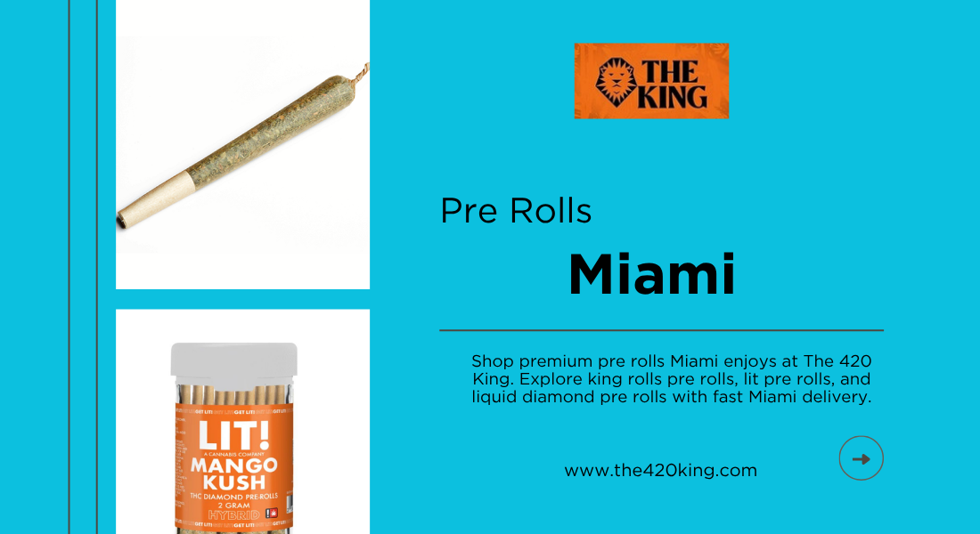 Pre Rolls Miami