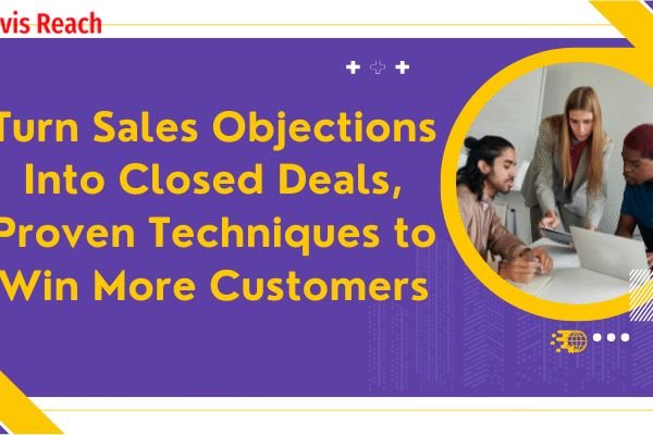 The Secret to Objection Handling That Closes Deals Faster