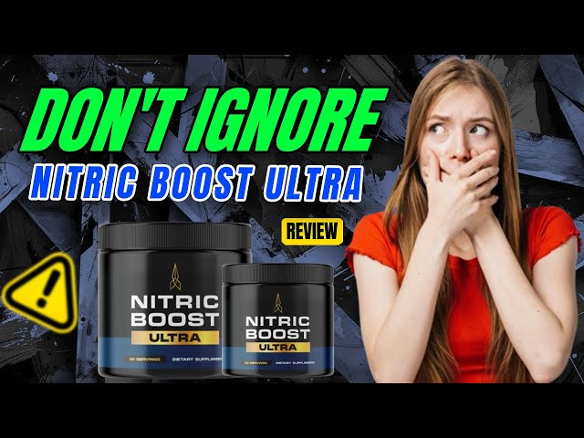 nitric boost ultra