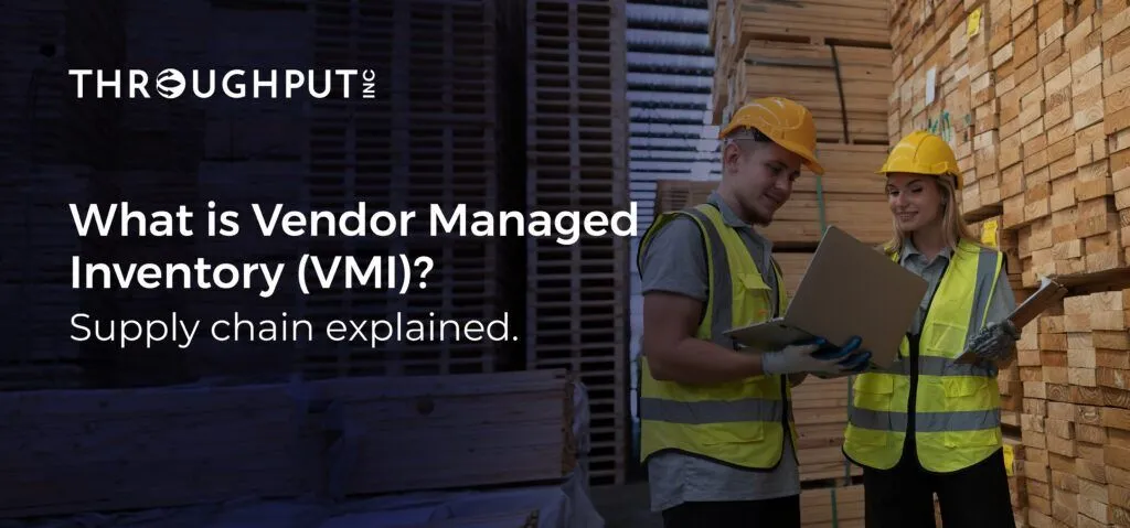 Vendor Managed Inventory